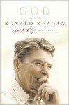 God and Ronald Reagan: A Spiritual Life - Paul Kengor