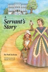 A Servant's Story - Paul Jackson