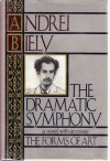 The Dramatic Symphony - Andrey Bely