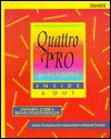 Quattro Pro for Windows Inside and Out - Stephen Cobb, Bryan Pfaffenberger