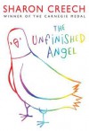 The Unfinished Angel - Sharon Creech