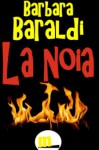 La noia - Barbara Baraldi