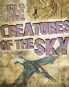 Creatures of the Sky - Steve Parker