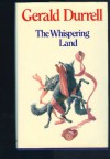 Whispering Land - Gerald Durrell