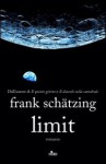 Limit - Frank Schätzing, Romina Tappa, Rosa C. Stoppani