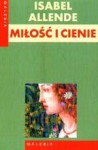 Miłość i cienie - Agnieszka Rurarz, Isabel Allende