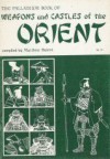 The Palladium book of weapons and castles of the Orient - Matthew Balent