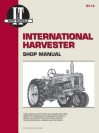 International Harvester Shop Manual: Models 300, 300 Utility, 350, 350 Utility, 350d, 350d Utility, 400, 400d, W400, W400d, 450, 450d, W450, W450d - Intertec Publishing Corporation