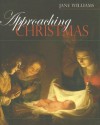 Approaching Christmas - Jane Williams