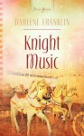 Knight Music - Darlene Franklin