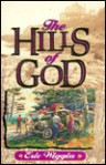 The Hills of God - Eric E. Wiggin