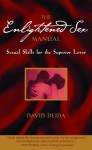 The Enlightened Sex Manual - David Deida