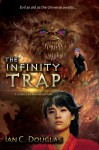 The Infinity Trap - Ian C. Douglas