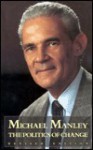 The Politics of Change: A Jamaican Testament - Michael Manley