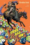 Steel Ball Run tome 6: Scary Monsters (JoJo's Bizarre Adventure Part 7; Steel Ball Run, #6) - Hirohiko Araki