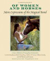 Of Women and Horses: Essays by Various Horse Women - GaWaNi Pony Boy, Gabrielle Boiselle