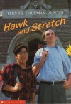 Hawk And Stretch - Bernice Thurman Hunter