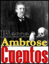 Cuentos completos - Ambrose Bierce