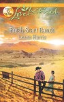 Fresh-Start Ranch (Love Inspired) - Leann Harris