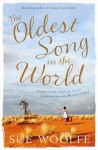 The Oldest Song in the World - Sue Woolfe