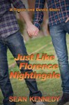 Just Like Florence Nightingale - Sean Kennedy