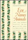 Eve Names the Animals (Morse Poetry Prize) - Susan Donnelly, Anthony Hecht