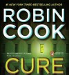 Cure: Jack Stapleton / Laurie Montgomery Series, Book 10 (MP3 Book) - George Guidall, Robin Cook