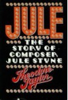 Jule: The Story of Composer Jule Styne - Theodore Taylor