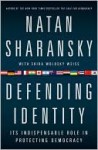 Defending Identity - Natan Sharansky, Shira Wolosky