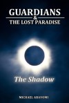 The Shadow (Guardians, #4) - Michael Abayomi