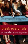 Break Every Rule - J. Minter