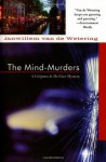 The Mind-Murders (Grijpstra De Grier Series) - Janwillem van de Wetering