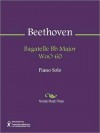 Bagatelle Bb Major WoO 60 - Ludwig van Beethoven