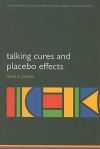 Talking Cures and Placebo Effects - David Jopling