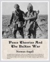 Peace Theories and the Balkan War (eBook) - Norman Angell