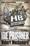 Henderson's Boys: The Prisoner - Robert Muchamore