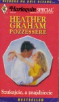 Szukajcie, a znajdziecie - Heather Graham