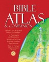 Bible Atlas & Companion - Christopher D. Hudson, David Barrett