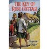 The Key of Rose Cottage - Margaret Baker