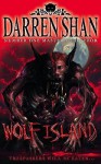 The Demonata #8: Wolf Island - Darren Shan