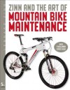 Zinn & the Art of Mountain Bike Maintenance - Lennard Zinn, Todd Telander