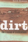 Dirt: The Erosion of Civilizations - David R. Montgomery