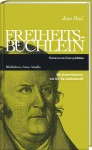 Freiheitsbüchlein - Jean Paul, Sibylle Lewitscharoff