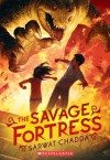 The Savage Fortress - Sarwat Chadda