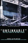 Unsinkable: The Full Story Of The Rms Titanic - Daniel Allen Butler