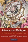 Science and Religion: New Historical Perspectives - Thomas Dixon, Geoffrey N. Cantor, Stephen Pumfrey