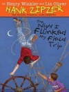 The Night I Flunked My Field Trip - Henry Winkler