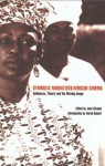 Symbolic Narratives/African Cinema: Audiences, Theory and the Moving Image - June Givanni, Imruh Bakari