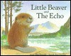 Little Beaver and the Echo - Amy MacDonald