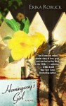 Hemingway's Girl (Thorndike Core) - Erika Robuck